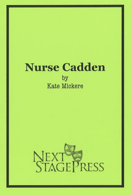 NURSE CADDEN by Kate Mickere - Digital Version